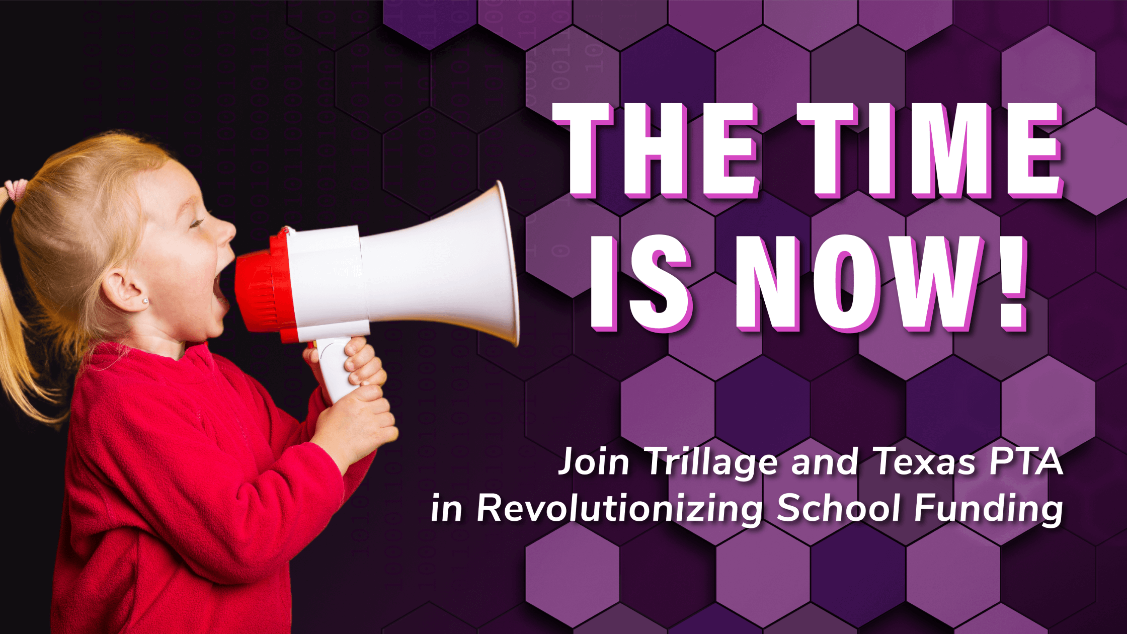 Young girl in a red sweater shouting into a megaphone against a purple hexagonal background, emphasizing the urgency of joining Trillage’s school funding movement.